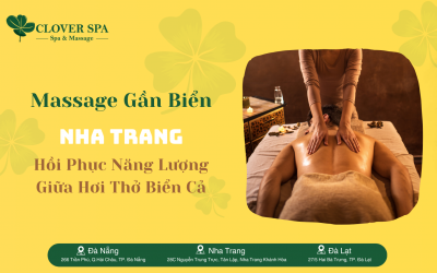 Massage Gần Biển Nha Trang