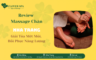 Review Massage Chân Nha Trang